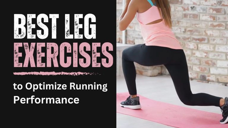 Best Leg Exercises for Runners