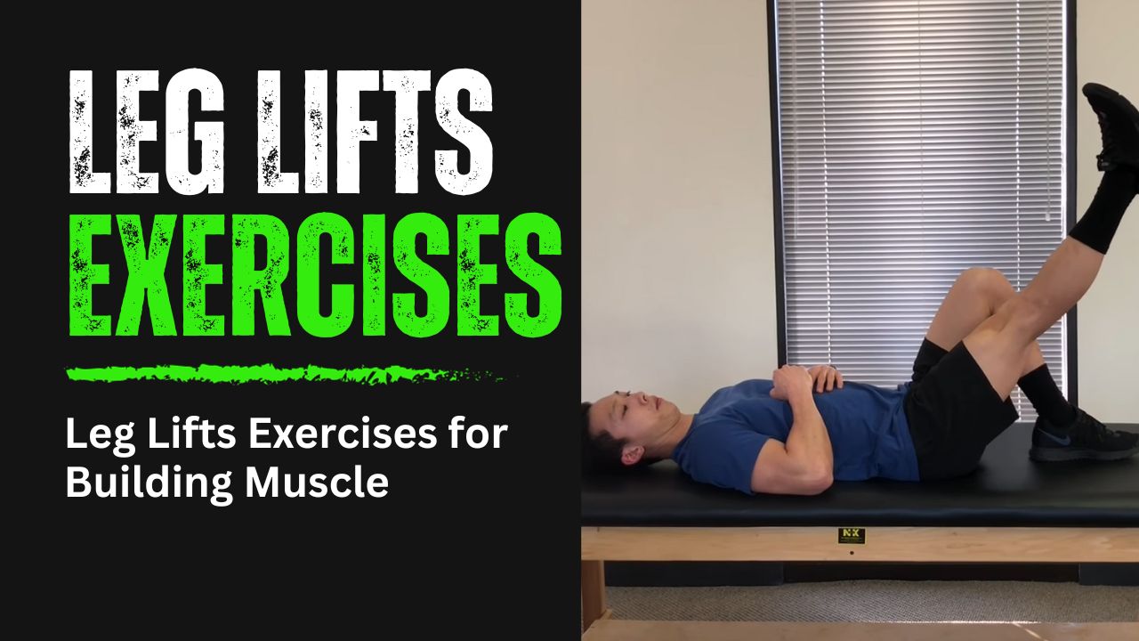 Top Leg Lifts Exercises for Building Muscle